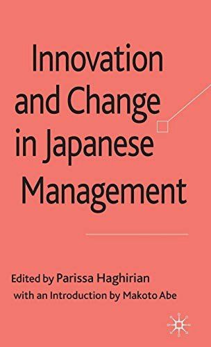 Innovation and Change in Japanese Management: $78.12 Innovation and Change in Japanese Management: $78.12