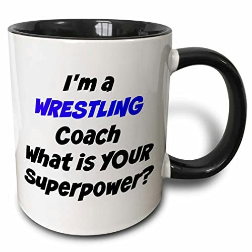 3dRose "I'm a Wrestling Coach, What's Your Super Power?" 11oz Two-Tone Mug: $11.89 3dRose "I'm a Wrestling Coach, What's Your Super Power?" 11oz Two-Tone Mug: $11.89