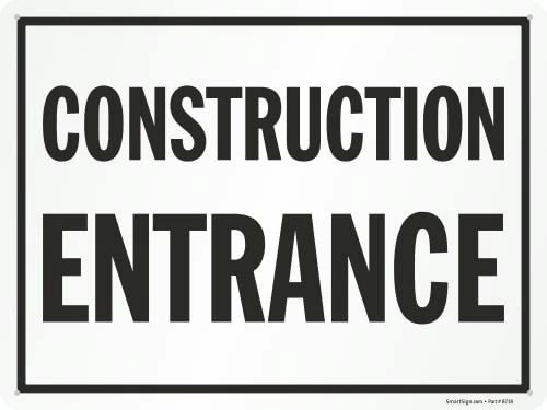 SmartSign 18x24-inch Construction Entrance Aluminum Sign: $31.98