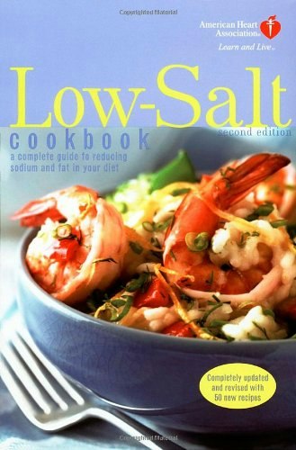 American Heart Association Low-Salt Cookbook: $9.98 American Heart Association Low-Salt Cookbook: $9.98