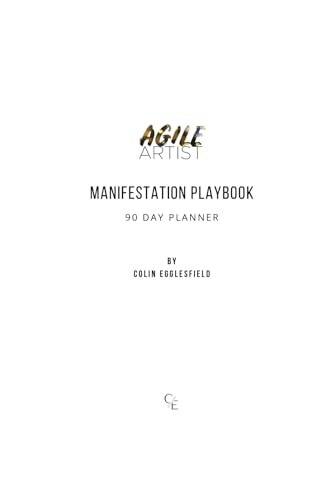 Agile Artist 90-Day Manifestation Playbook: $33.93