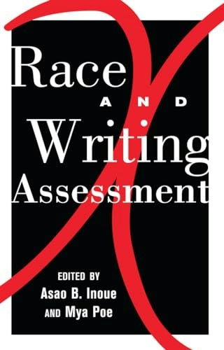 Race and Writing Assessment: $21.70 Race and Writing Assessment: $21.70