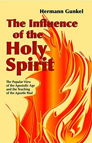 The Influence of the Holy Spirit: The Apostolic Age and the Teaching of the Apostle: $12.80 The Influence of the Holy Spirit: The Apostolic Age and the Teaching of the Apostle: $12.80