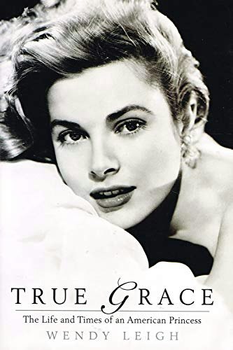 True Grace: The Life and Times of an American Princess: $13.04 True Grace: The Life and Times of an American Princess: $13.04