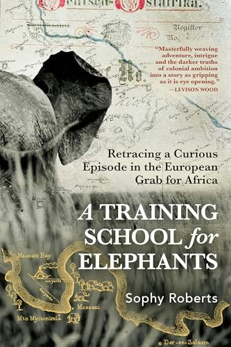 A Training School for Elephants: $14.96 A Training School for Elephants: $14.96