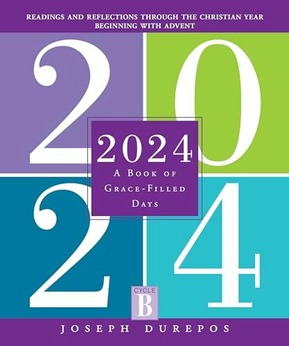 2024: A Book of Grace-Filled Days: $12.13 2024: A Book of Grace-Filled Days: $12.13