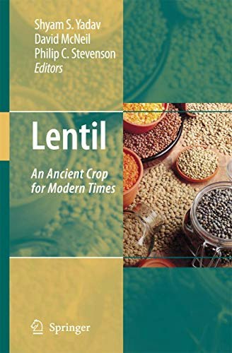 Lentil: An Ancient Crop for Modern Times: $41.09 Lentil: An Ancient Crop for Modern Times: $41.09