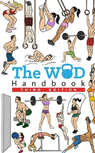 The WOD Handbook 3rd Edition: $18.05 The WOD Handbook 3rd Edition: $18.05