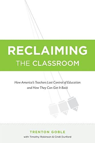 Reclaiming the Classroom: $5.65 Reclaiming the Classroom: $5.65