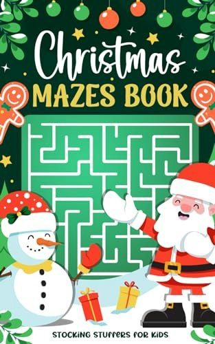 Christmas Mazes Book for Kids 150-Puzzle Edition: $6.91 Christmas Mazes Book for Kids 150-Puzzle Edition: $6.91