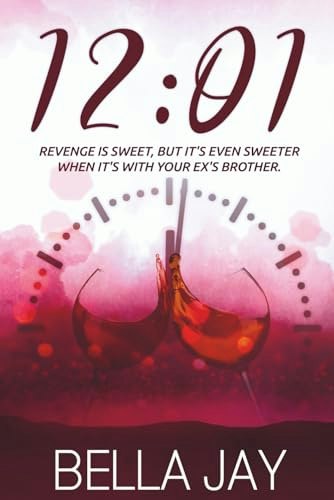 12:01: A Delusional Enemies to Lovers Romance: $16.40 12:01: A Delusional Enemies to Lovers Romance: $16.40