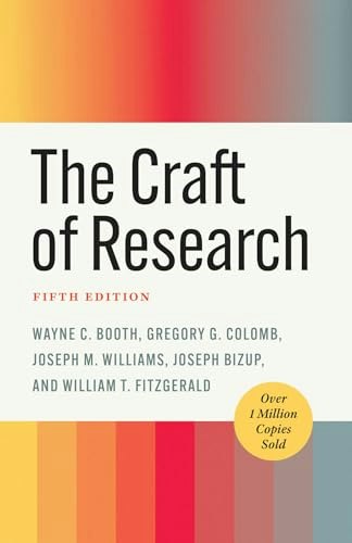 The Craft of Research Fifth Edition: $12 The Craft of Research Fifth Edition: $12