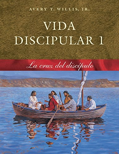 Vida Discipular 1: La Cruz del Discípulo: $10.50