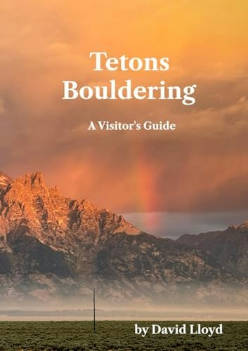 Tetons Bouldering Visitor's Guide: $16.37 Tetons Bouldering Visitor's Guide: $16.37
