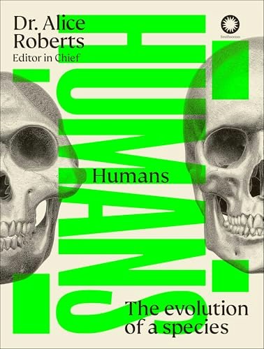 Humans: The Evolution of a Species: $30.10 Humans: The Evolution of a Species: $30.10
