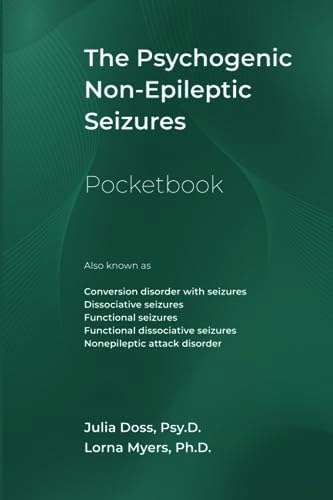 The Psychogenic Non-Epileptic Seizures Pocketbook: $28.43 The Psychogenic Non-Epileptic Seizures Pocketbook: $28.43