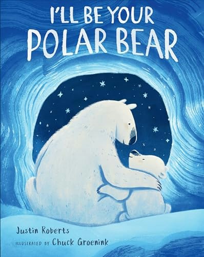 I'll Be Your Polar Bear: $16.33 I'll Be Your Polar Bear: $16.33