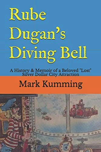 Rube Dugan's Diving Bell: A History & Memoir: $33.81