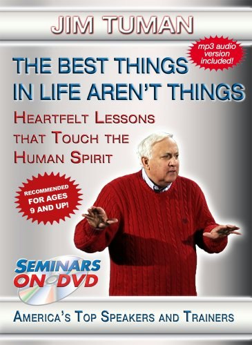 The Best Things in Life Aren't Things Jim Tuman Personal Development Media Set: $28.84 The Best Things in Life Aren't Things Jim Tuman Personal Development Media Set: $28.84
