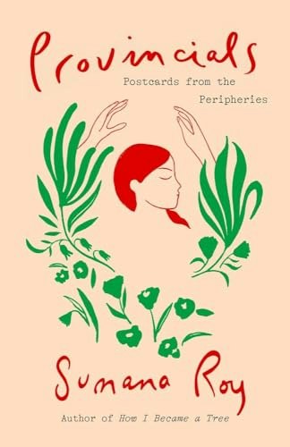 Provincials: Postcards from the Peripheries: $7.48