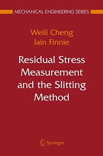 Residual Stress Measurement and the Slitting Method: $58.34