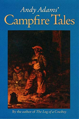 Andy Adams' Campfire Tales: $11.38