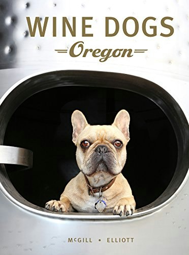 Wine Dogs Oregon: $33.13 Wine Dogs Oregon: $33.13