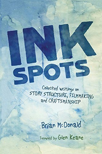 Ink Spots: Collected Writings on Story Structure, Filmmaking and Craftsmanship: $16.96 Ink Spots: Collected Writings on Story Structure, Filmmaking and Craftsmanship: $16.96