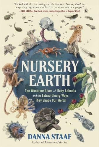 Nursery Earth: The Wondrous Lives of Baby Animals: $18.52 Nursery Earth: The Wondrous Lives of Baby Animals: $18.52