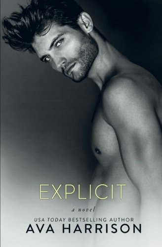 Explicit: A Lancaster Series Standalone Novel: $9.45 Explicit: A Lancaster Series Standalone Novel: $9.45