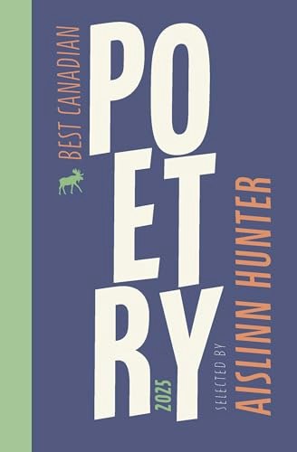 Best Canadian Poetry 2025: $13.74 Best Canadian Poetry 2025: $13.74