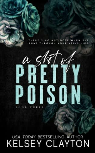 A Shot of Pretty Poison: A Brother's Best Friend Romance: $13.20 A Shot of Pretty Poison: A Brother's Best Friend Romance: $13.20