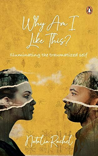 Why Am I Like This?: Illuminating the Traumatized Self: $11.99 Why Am I Like This?: Illuminating the Traumatized Self: $11.99