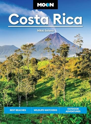 Moon Costa Rica Travel Guide: $20.78 Moon Costa Rica Travel Guide: $20.78