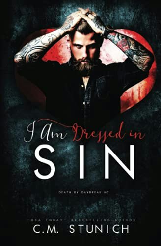 I Am Dressed in Sin: A Reverse Harem Age Gap Romance: $16.63 I Am Dressed in Sin: A Reverse Harem Age Gap Romance: $16.63