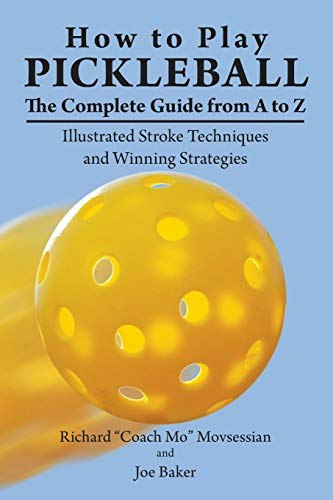 How to Play Pickleball: The Complete Guide: $17.75