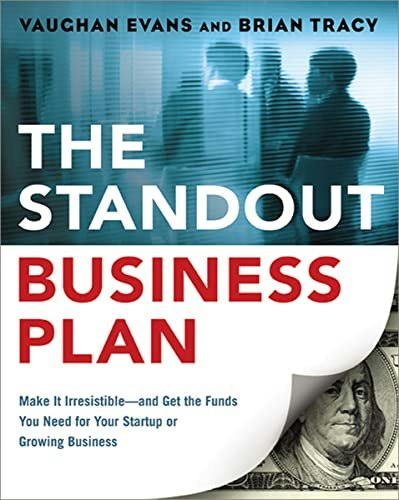 The Standout Business Plan: $6.56 The Standout Business Plan: $6.56