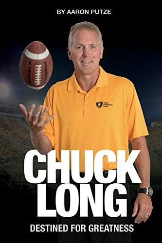 Chuck Long: Destined for Greatness: $15.36