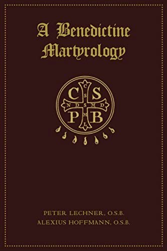 A Benedictine Martyrology: $21.02 A Benedictine Martyrology: $21.02