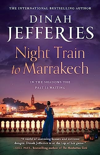 Night Train to Marrakech: The Daughters of War Book 3: $21.46