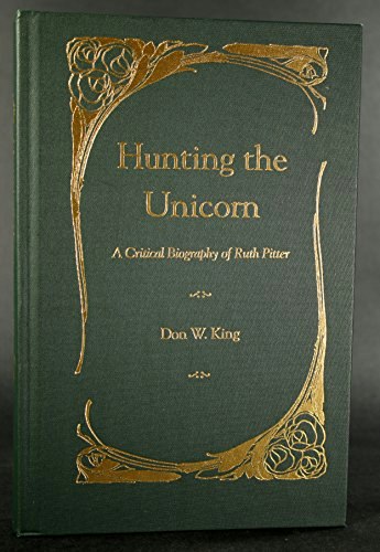 Hunting the Unicorn: A Critical Biography of Ruth Pitter: $45.33 Hunting the Unicorn: A Critical Biography of Ruth Pitter: $45.33
