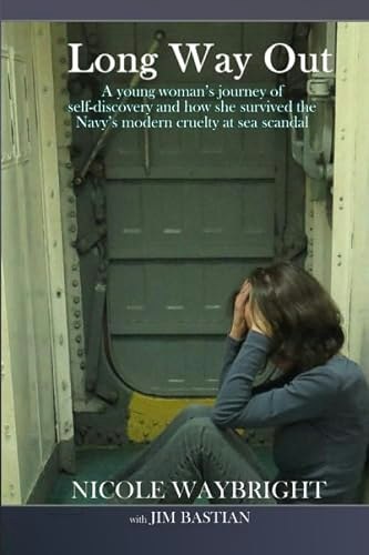 Long Way Out: A Psychology Memoir: $14 Long Way Out: A Psychology Memoir: $14