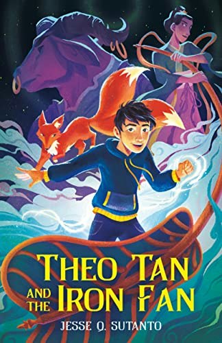 Theo Tan and the Iron Fan: $11.98 Theo Tan and the Iron Fan: $11.98