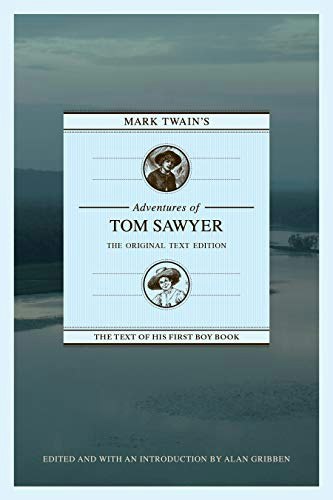 The Adventures of Tom Sawyer by Mark Twain: $8.82 The Adventures of Tom Sawyer by Mark Twain: $8.82