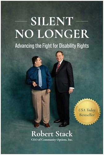 Silent No Longer: Advancing the Fight for Disability Rights: $12 Silent No Longer: Advancing the Fight for Disability Rights: $12