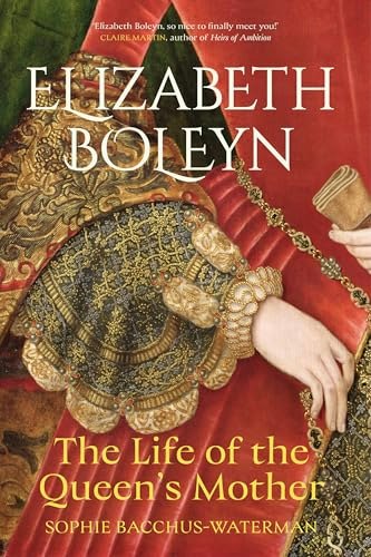Elizabeth Boleyn: The Life of the Queen's Mother: $26.79 Elizabeth Boleyn: The Life of the Queen's Mother: $26.79