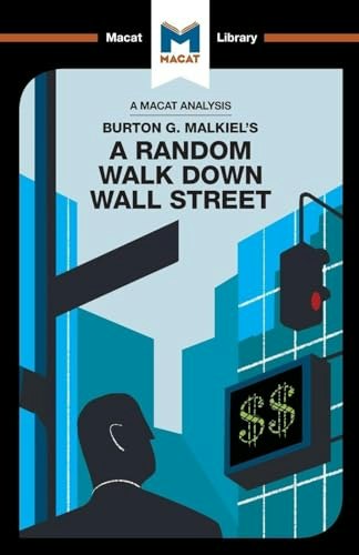 A Random Walk Down Wall Street Analysis: $7.16 A Random Walk Down Wall Street Analysis: $7.16