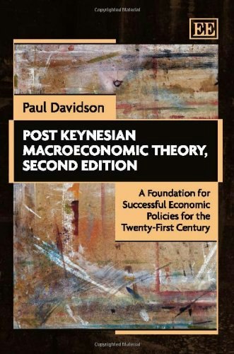 Post Keynesian Macroeconomic Theory, Second Edition: $126.67 Post Keynesian Macroeconomic Theory, Second Edition: $126.67