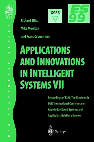 Applications and Innovations in Intelligent Systems VII: $92.07 Applications and Innovations in Intelligent Systems VII: $92.07