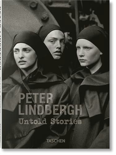 Peter Lindbergh: Untold Stories: $17.30 Peter Lindbergh: Untold Stories: $17.30